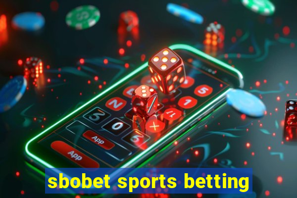 sbobet sports betting