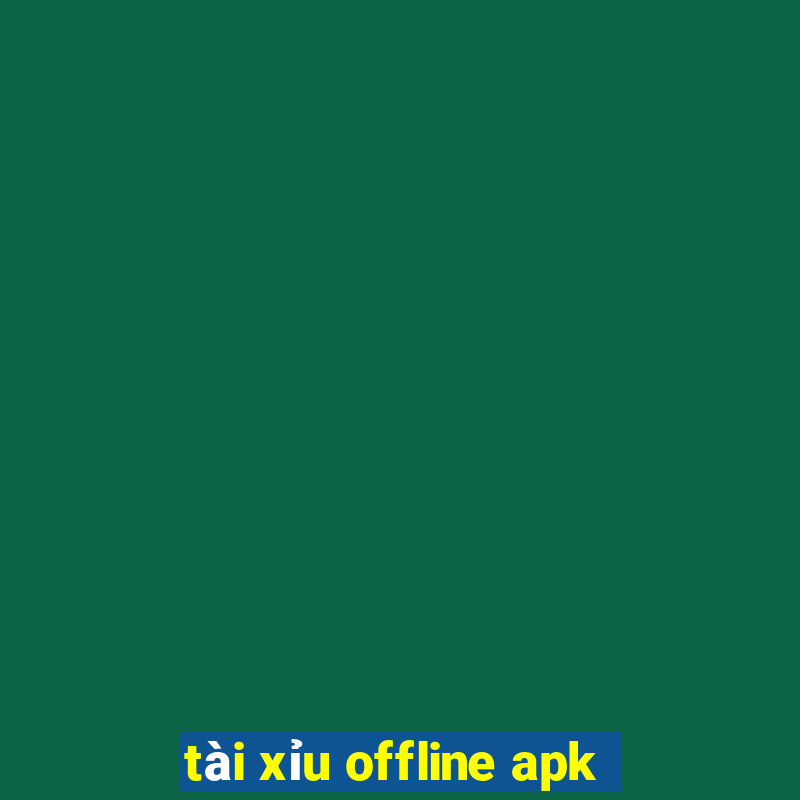 tài xỉu offline apk