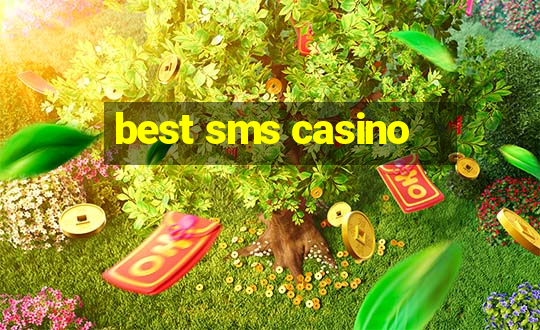 best sms casino