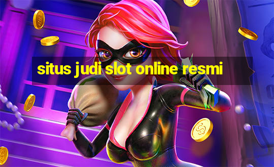 situs judi slot online resmi