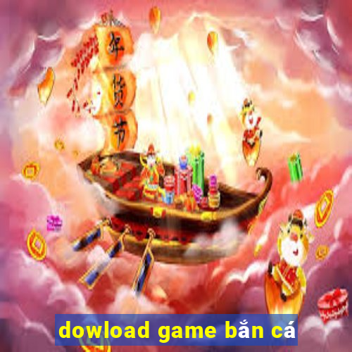 dowload game bắn cá