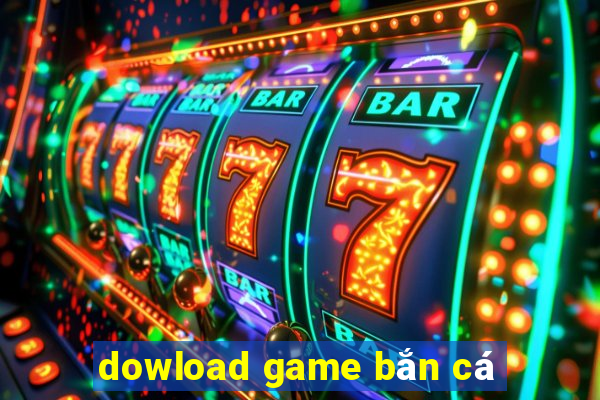 dowload game bắn cá