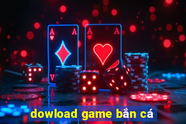 dowload game bắn cá