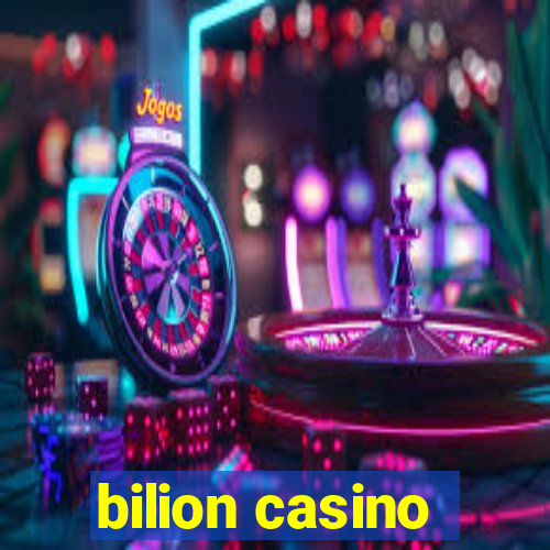 bilion casino