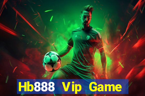 Hb888 Vip Game Bài Lá