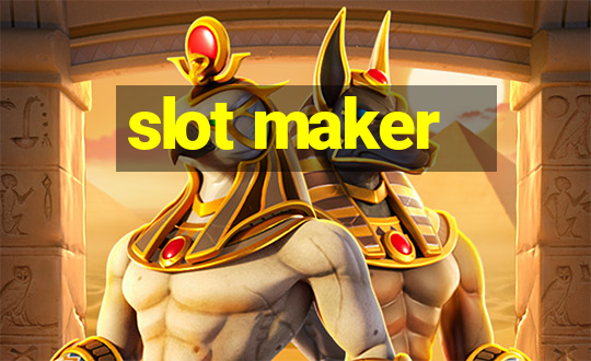 slot maker