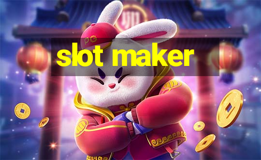 slot maker