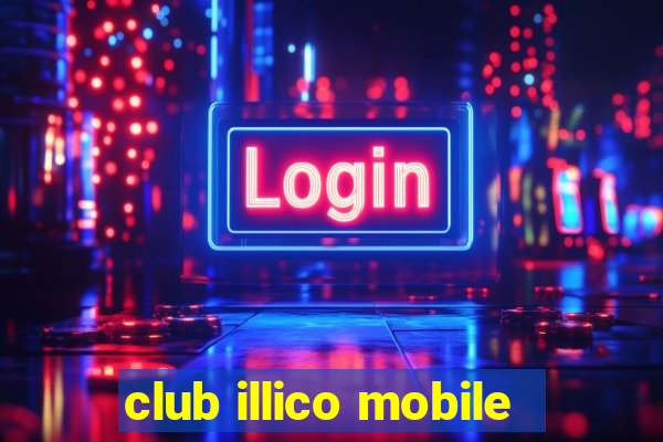 club illico mobile