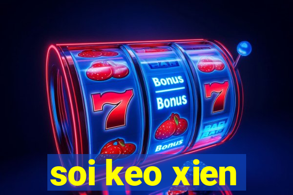 soi keo xien