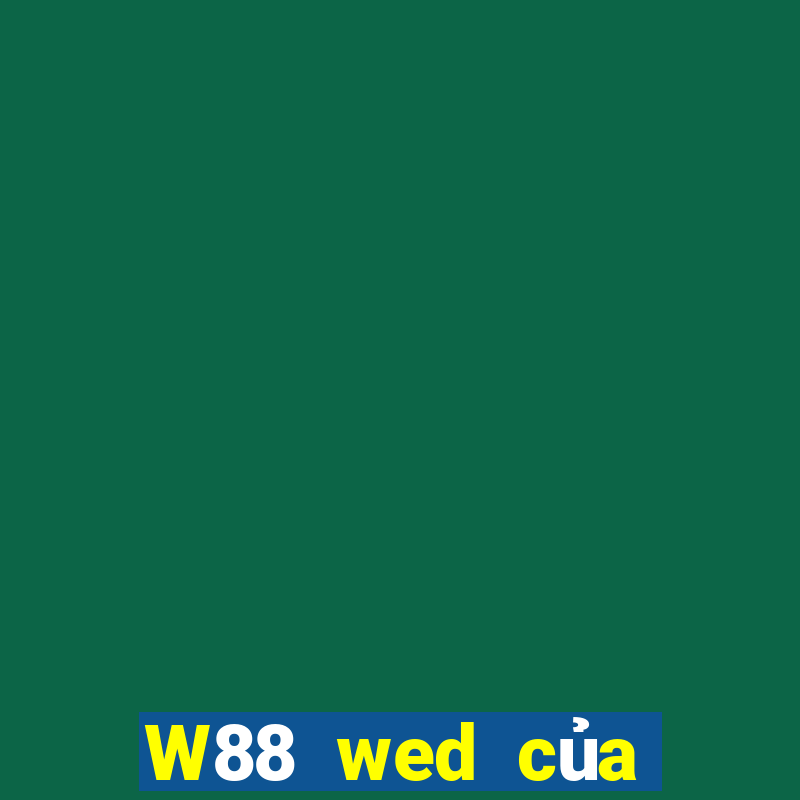 W88 wed của Grand Slam là gì