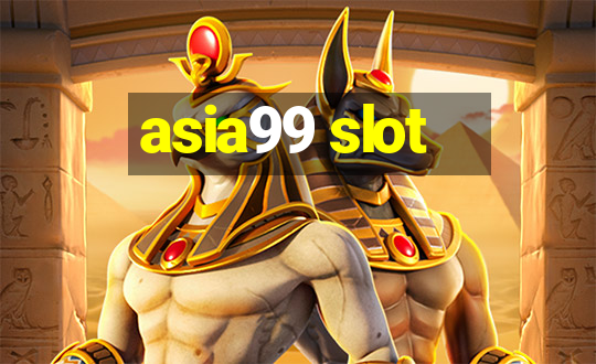 asia99 slot