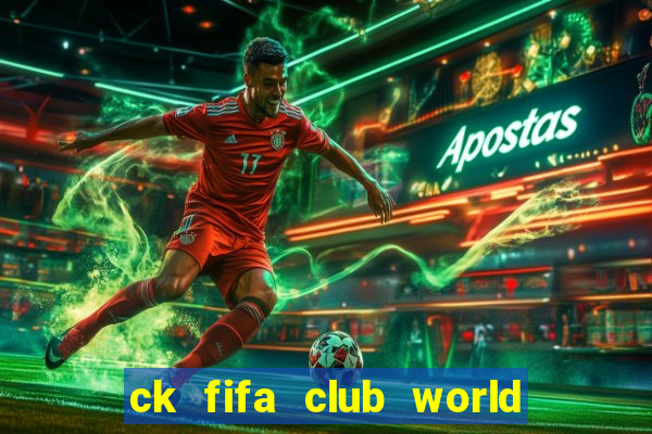 ck fifa club world cup 2022