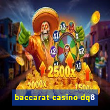 baccarat casino dq8