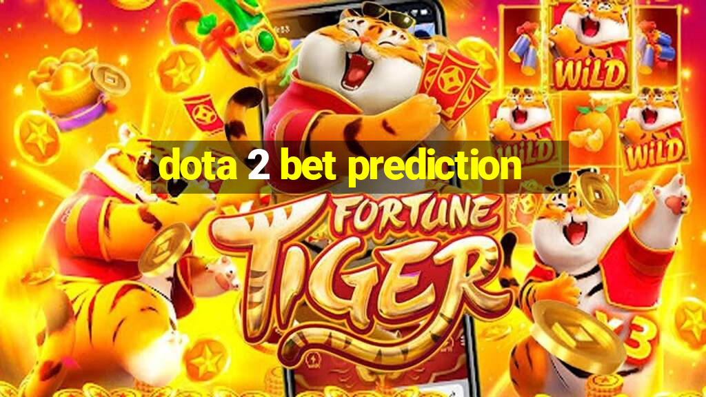 dota 2 bet prediction