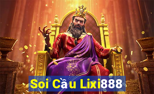 Soi Cầu Lixi888