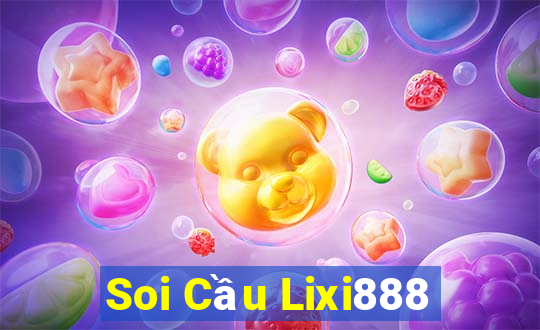 Soi Cầu Lixi888