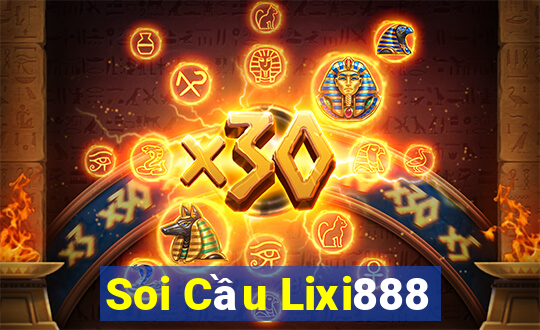 Soi Cầu Lixi888