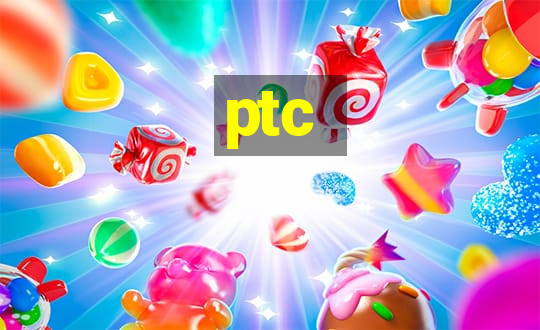 ptc