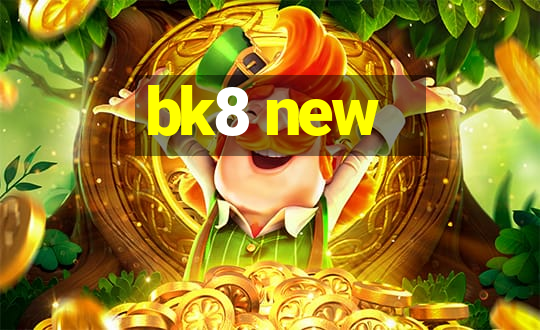 bk8 new