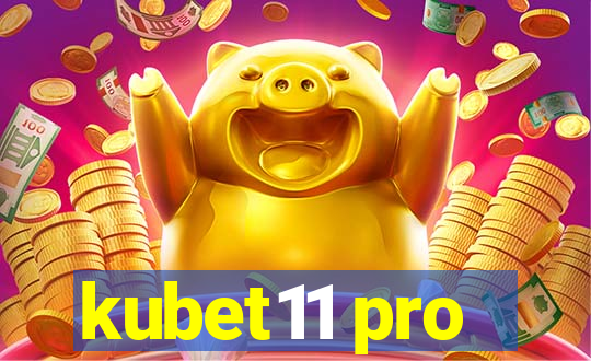 kubet11 pro