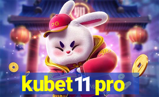 kubet11 pro