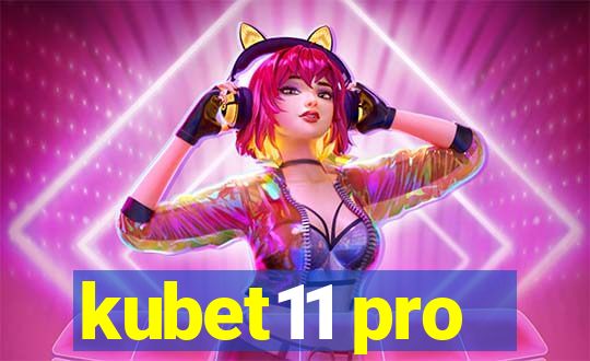 kubet11 pro