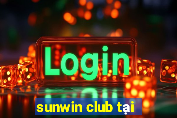 sunwin club tại