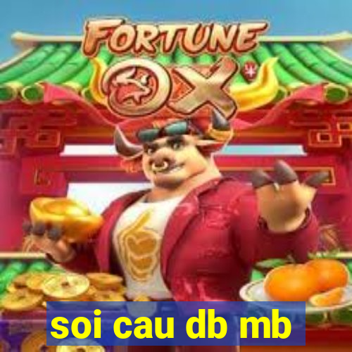 soi cau db mb