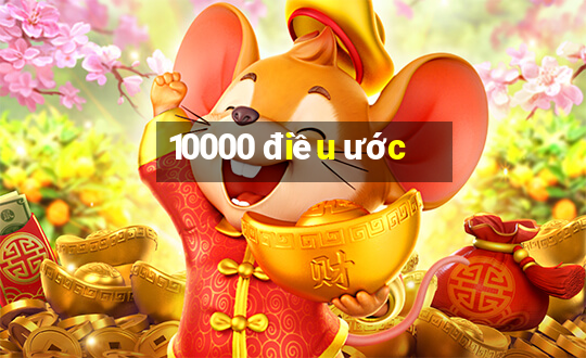 10000 điều ước