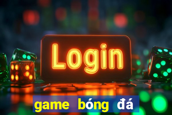 game bóng đá trên điện thoại