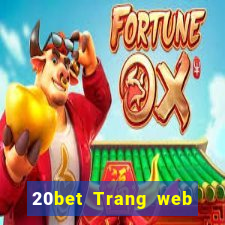 20bet Trang web cài đặt 20bet