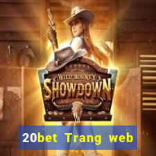 20bet Trang web cài đặt 20bet