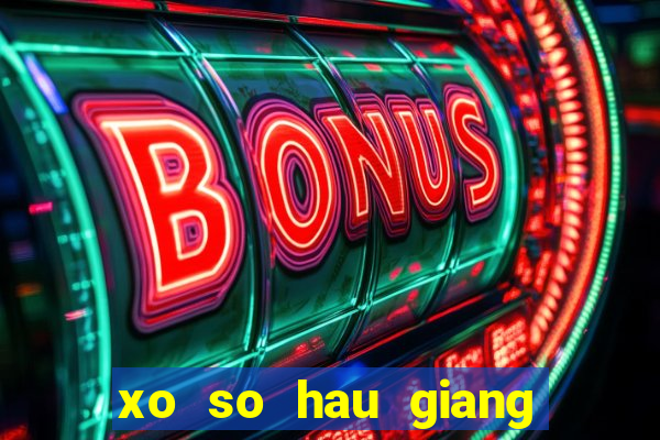 xo so hau giang 19 5