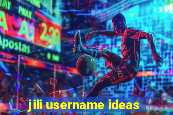 jili username ideas