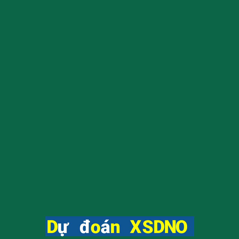 Dự đoán XSDNO ngày 24