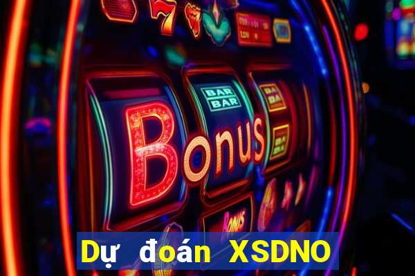 Dự đoán XSDNO ngày 24