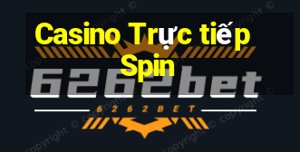 Casino Trực tiếp Spin