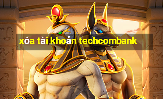 xóa tài khoản techcombank