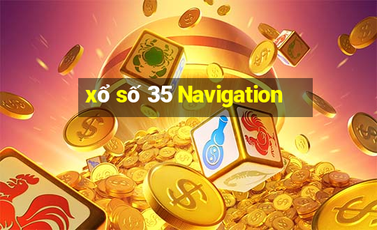 xổ số 35 Navigation