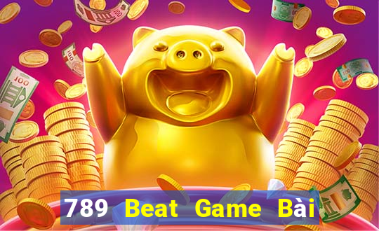 789 Beat Game Bài Xì Lát