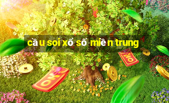 cầu soi xổ số miền trung