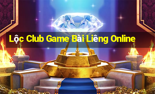 Lộc Club Game Bài Liêng Online