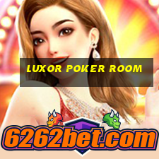 luxor poker room