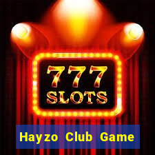 Hayzo Club Game Bài 96