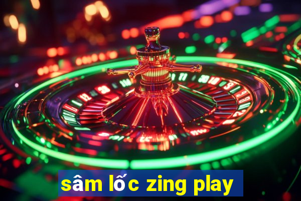 sâm lốc zing play