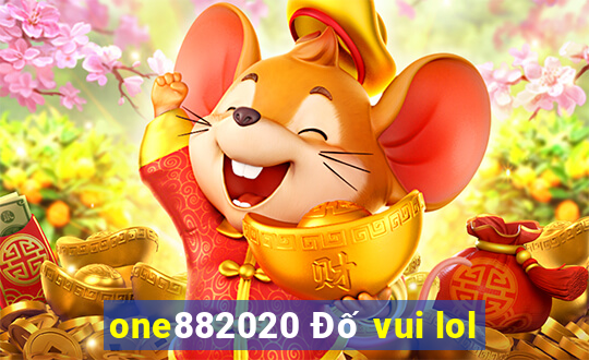 one882020 Đố vui lol