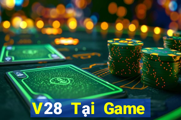 V28 Tại Game Bài B52 Đổi Thưởng