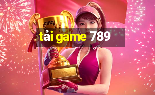 tải game 789