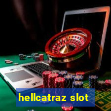 hellcatraz slot