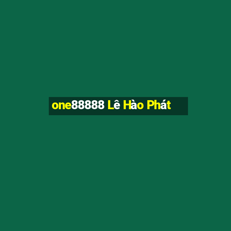 one88888 Lê Hào Phát